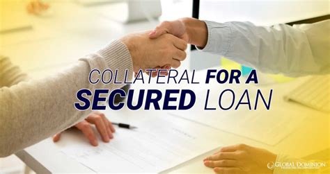 secured collateral loan.